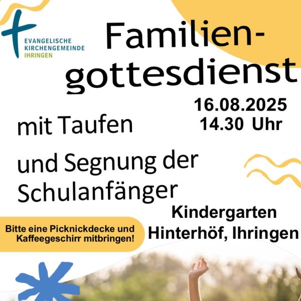 Familiengottesdienst mit Taufen und Segnung der Schulanfänger