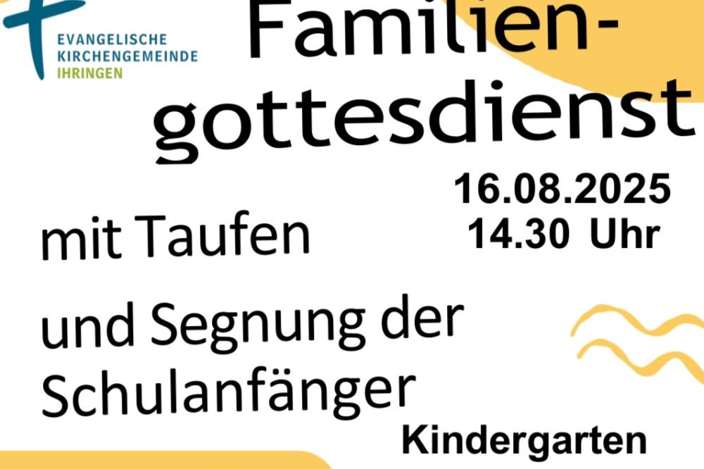 Familiengottesdienst mit Taufen und Segnung der Schulanfänger
